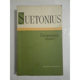 SUETONIUS -DOISPREZECE CEZARI